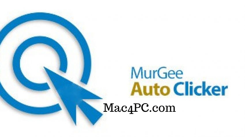 Murgee Auto Clicker 19.1 Crack + Registration Key Latest Version 2022